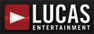 Lucas Entertainment